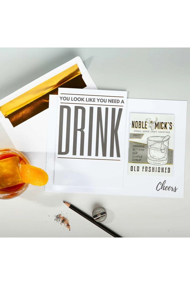 Need A Drink Greeting Card w/Old Fashioned