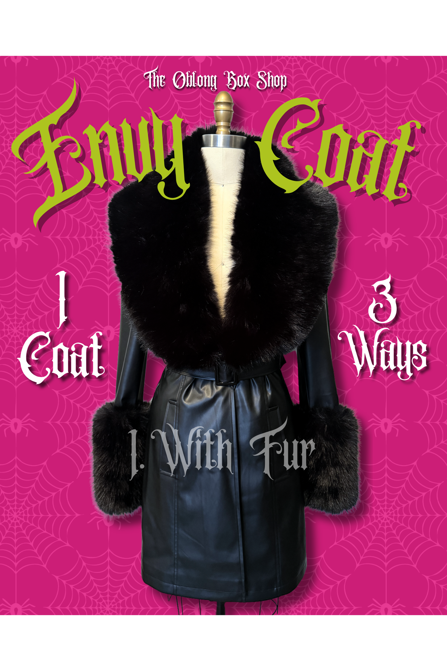 The Envy Coat in Black with Spiderweb Lining - PRE-ORDER
