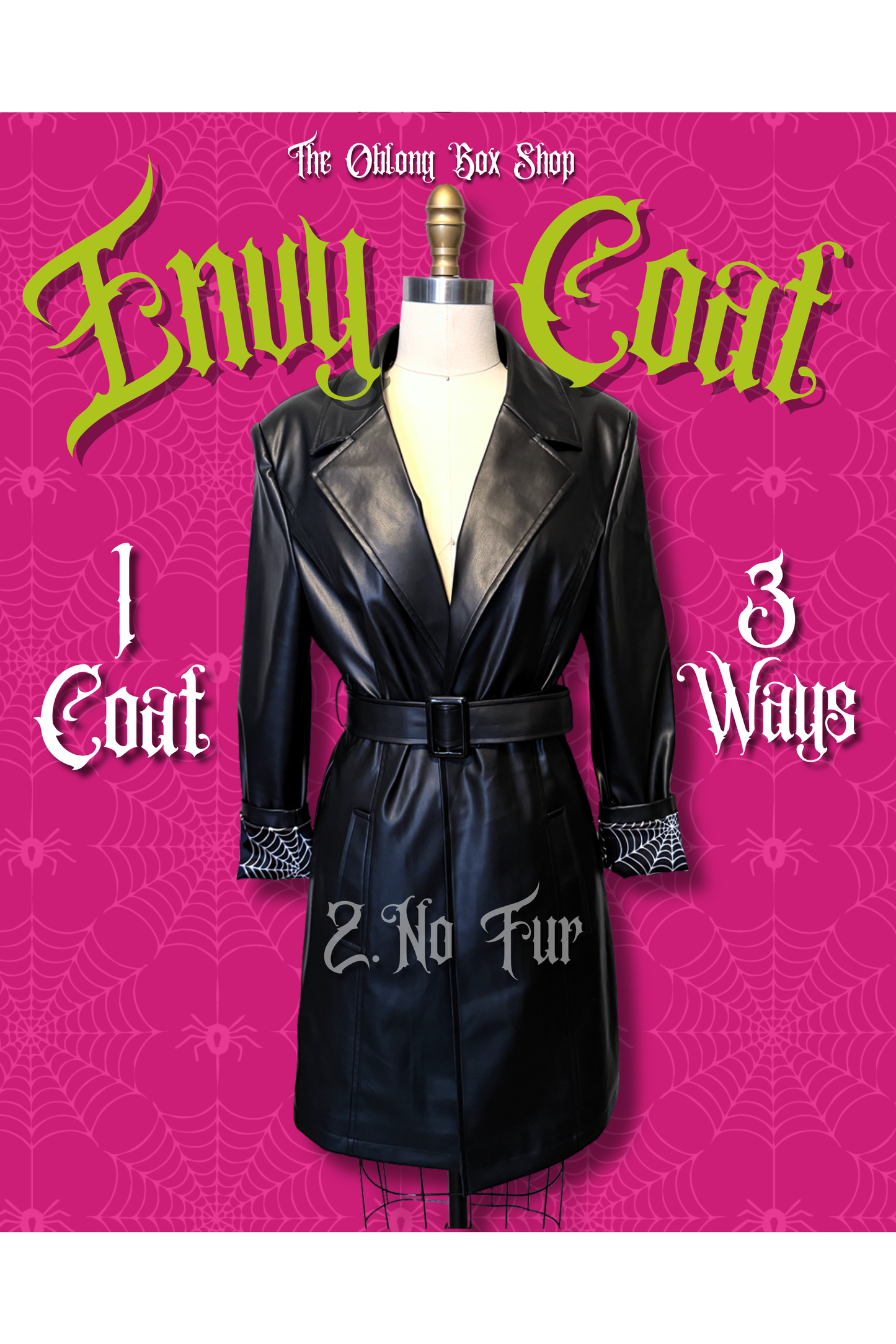 The Envy Coat in Black with Spiderweb Lining - PRE-ORDER