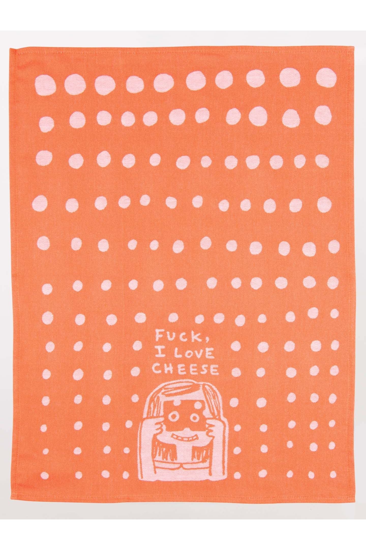 Fuck, I Love Cheese Dish Towel