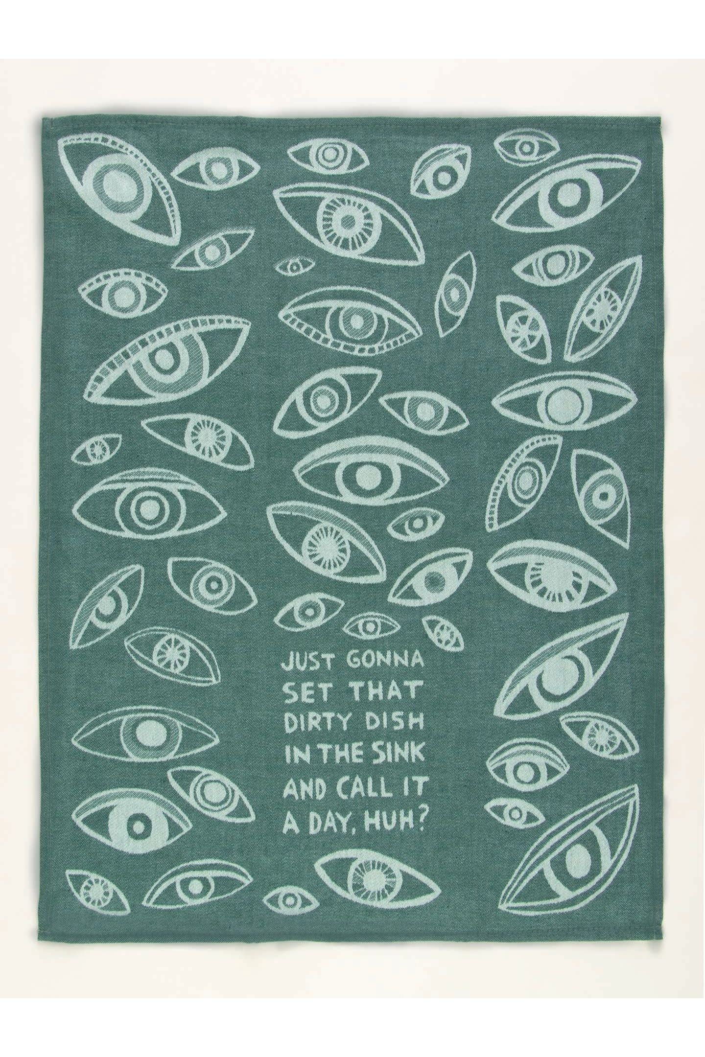 Just Gonna Set That Dirty Dish In The Sink And Call It A Day, Huh? Dish Towel