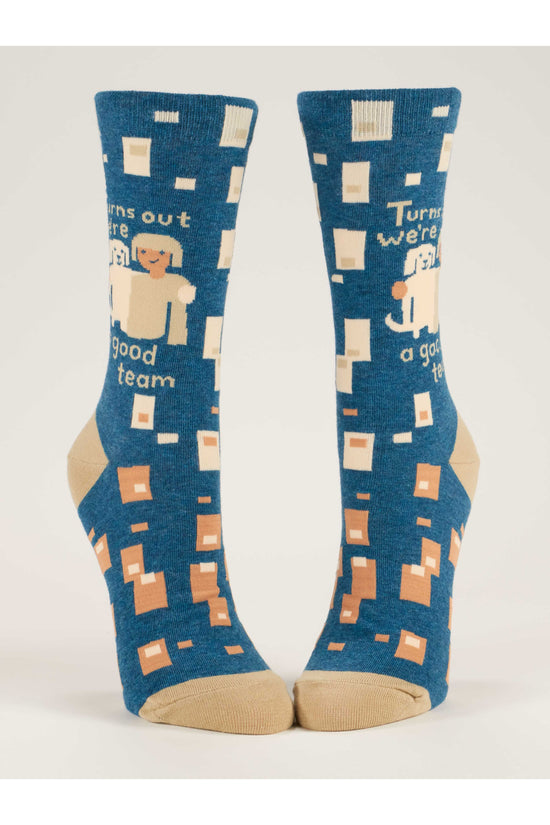 Turns Out We're A Good Team Women's Socks