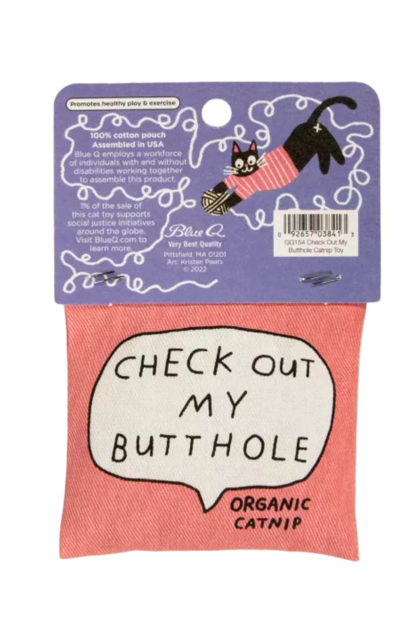 Check Out My Butthole Catnip Cat Toy