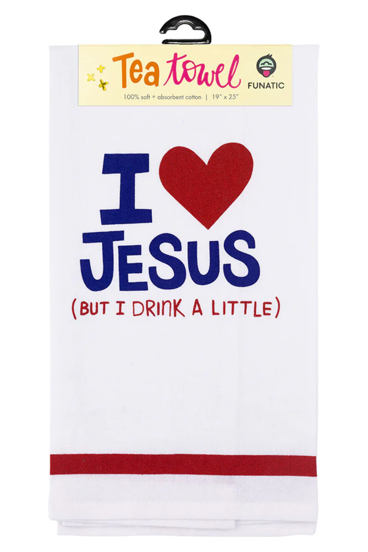 I Love Jesus (But I Drink A Little) Tea Towel