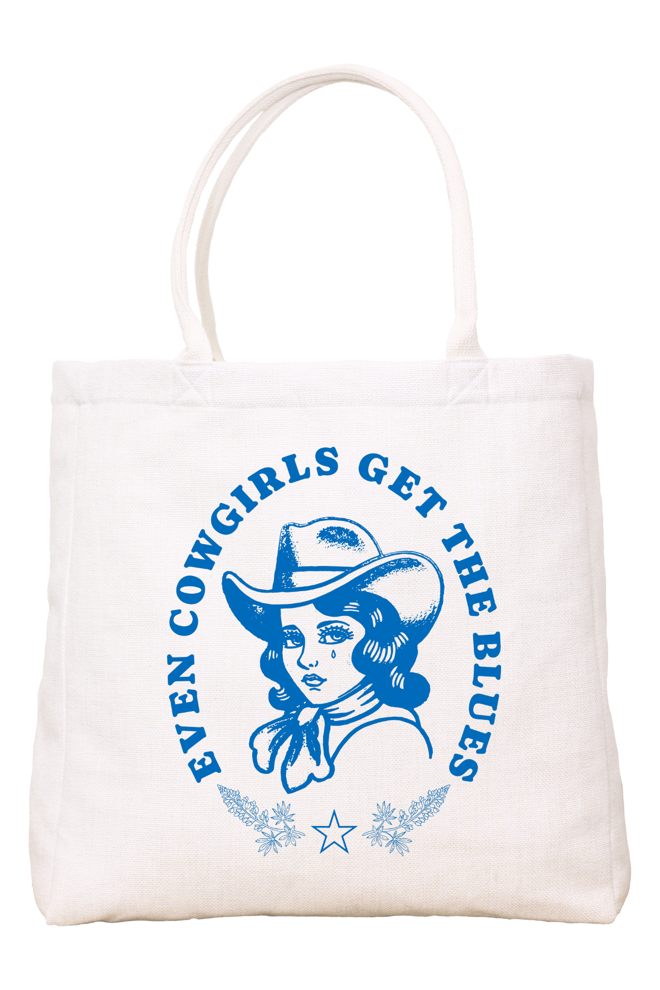 Even Cowgirls Get The Blues Canvas Tote