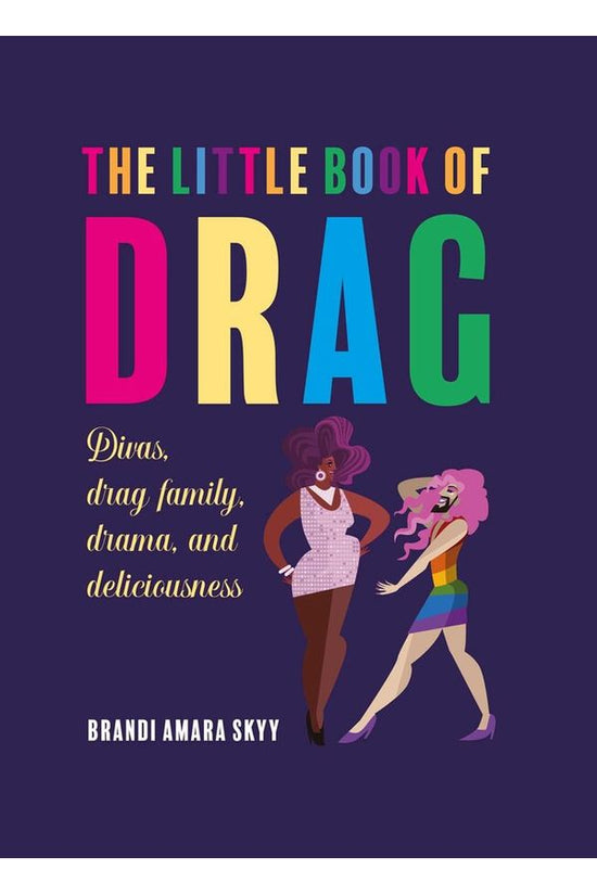 The Little Book Of Drag